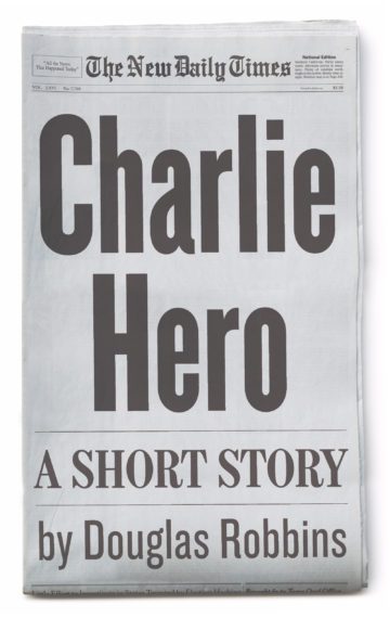Charlie Hero – A Short Story